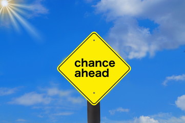 Ein Verkehrszeichen mit dem Hinweis auf eine Chance