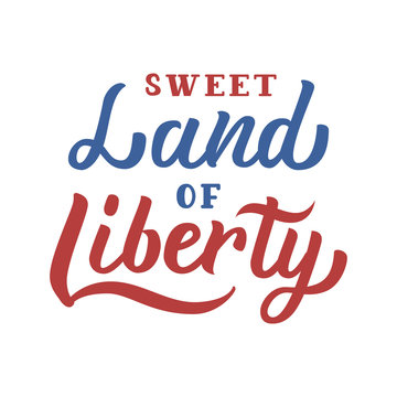 Sweet Land of Liberty lettering