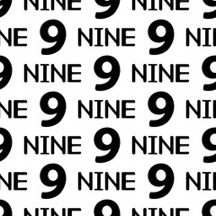 Seamless pattern with black numerals and words nine on the white background.