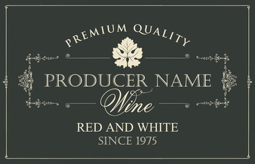 Vector wine label with vine leaf and calligraphic inscriptions in retro style on black background