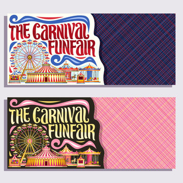 Vector banners for Carnival Funfair with copyspace, tickets with circus big top, merry go round carrousel and ferris wheel in day and evening, original brush typeface for words the carnival funfair.