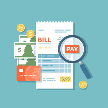 Bill paying. Paper check, reciept, invoice, order icon. Bill with magnifying glass, cash money banknotes, gold coins, credit card. Payment of goods,service, utility, restaurant. Flat vector icon