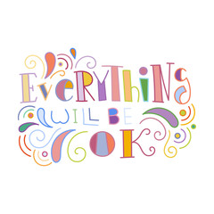 Colorful lettering phrase isolated on white background. Design element for print, t-shirt, poster, card, banner