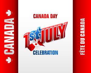 Holiday design, background with 3d texts, maple leaf and national flag colors, for First of July, Canada National day, celebration; Vector illustration
