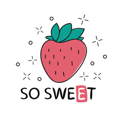 Obraz premium So Sweet Lettering strawberry hand drawn vector