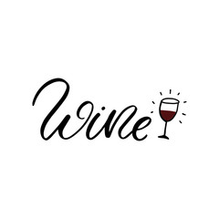 Hand drawn lettering card. The inscription: Wine. Perfect design for greeting cards, posters, T-shirts, banners, print invitations.