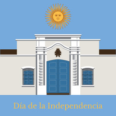 Argentina Independence Day. 9 July. Tucuman House.