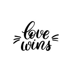 Hand drawn lettering card. The inscription: love wins. Perfect design for greeting cards, posters, T-shirts, banners, print invitations.