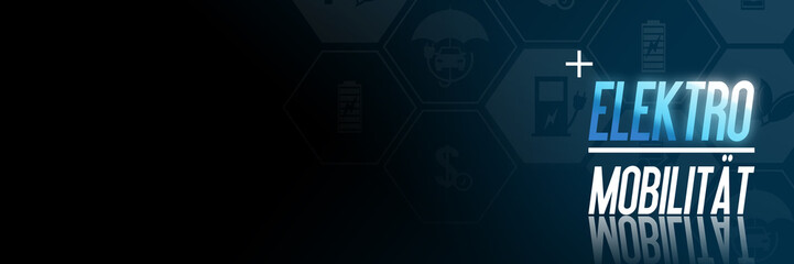 Elektromobilität die Zukunft der Automobilindustrie - Elektroauto Mobilität - Modernes Design: Banner mit Text im Bild als Vorlage, Template für Ihren Artikel, Flyer Blogartikel, Webseite