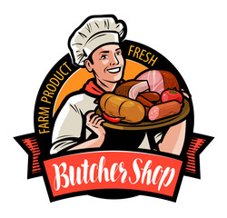 Butcher shop logo or label. Happy cook holding a tray with meat products. Cartoon vector illustration