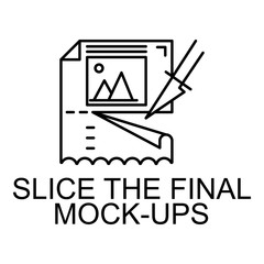 slice the final mock-ups icon. Element of web development signs with name for mobile concept and web apps. Detailed slice the final mock-ups icon can be used for web and mobile
