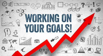 Working on your Goals!