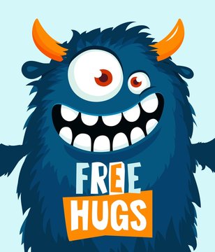 Funny cartoon monster need a hug. Vector illustration