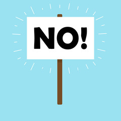 A poster with the inscription "No!". Vector illustration
