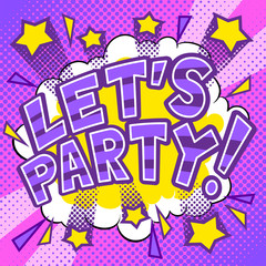 Lets party word comic book pop art vector