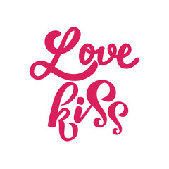 Love kiss lettering hand drawn text as badge, icon, poster, sticker, card, romantic quote