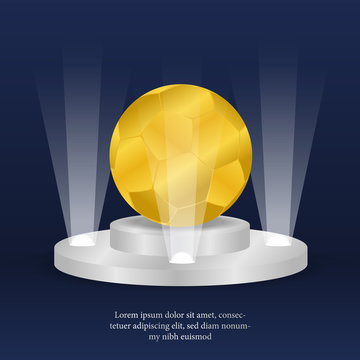 realistic golden ball throphy for champion on the podium with light effect and dark blue background