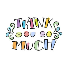 Colorful lettering phrase isolated on white background. Design element for print, t-shirt, poster, card, banner