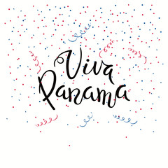 Hand written calligraphic Spanish lettering quote Viva Panama with falling confetti in flag colors. Isolated objects. Vector illustration. Design concept independence day celebration, banner, card.