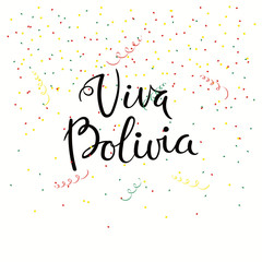 Hand written calligraphic Spanish lettering quote Viva Bolivia with falling confetti in flag colors. Isolated objects. Vector illustration. Design concept independence day celebration, banner, card.