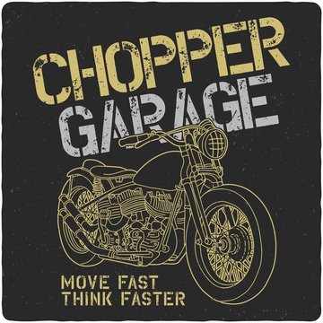 T-shirt or poster design with hand drawn illustration of chopper motorcycle