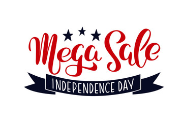 Mega sale poster, banner, flyer. American independence day. Vector lettering illustration. July 4th typographic design.