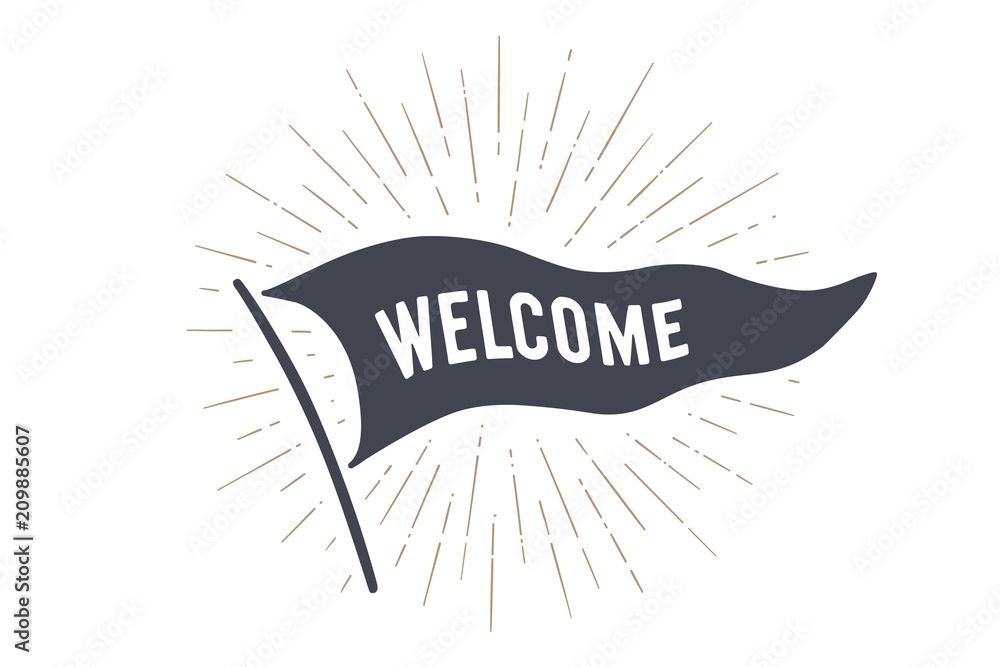 Fototapete flag welcome. old school flag banner with text welcome, hello. ribbon flag in vintage style with lin