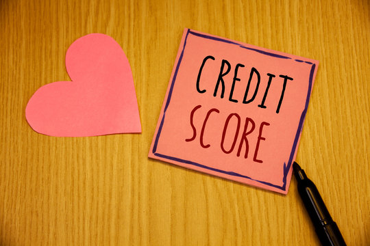 Writing note showing  Credit Score. Business photos showcasing Capacity to repay a loan Creditworthiness of an individual