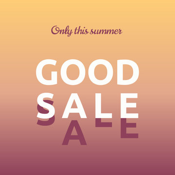 Only This Summer Good Sale