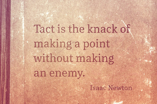 Tact is Newton