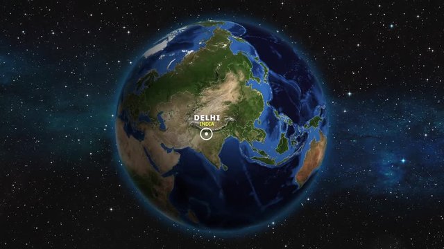 INDIA DELHI ZOOM IN FROM SPACE