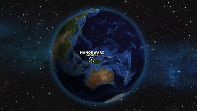 INDONESIA MANOKWARI ZOOM IN FROM SPACE