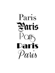 Paris Text Isolated On White For Calligraphy Lettering Vector Print Template
