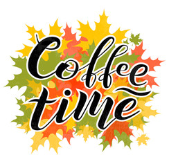 Coffee time lettering text on white background with autumn leaves, vector illustration. Coffee time calligraphy for logo, invitation, menu and postcards. Coffee time calligraphy vector design.