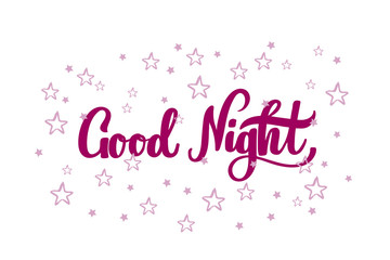 Good night hand lettering for poster, banner, logo, icon, promo. Sleep expert or children book or kid club pajama party.