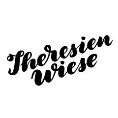 Theresienwiese hand drawn lettering.  lettering illustration isolated on white. Template for Traditional German Oktoberfest bier festival.