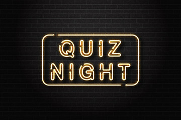 Vector realistic isolated neon sign of Quiz Night logo for decoration and covering on the wall background.