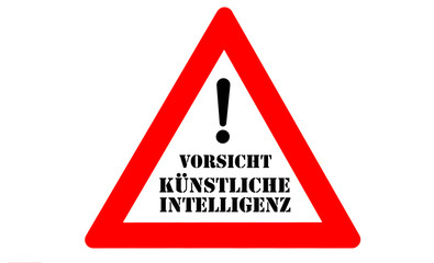 Künstliche Intelligenz Warnschild