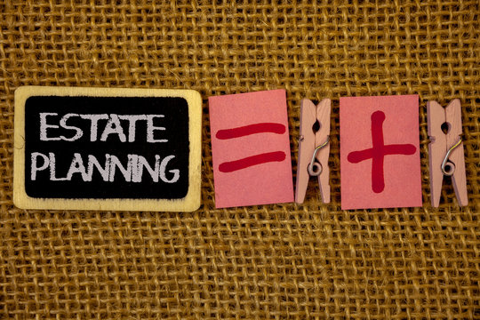 Writing note showing  Estate Planning. Business photo showcasing Insurance Investment Retirement Plan Mortgage Properties Ideas on blackboard chalk letters equal plus signs cloth pins wicker.