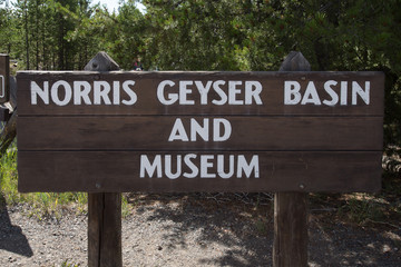 Sign of Norris Geyser Basin, Yellowstone National Park