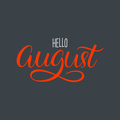 Hello August calligraphy