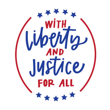 Liberty and Justice for All Stock Vector | Adobe Stock