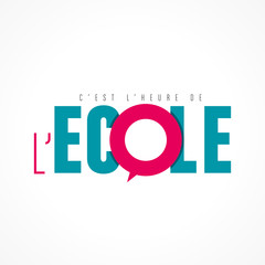 c'est l'heure de l'école