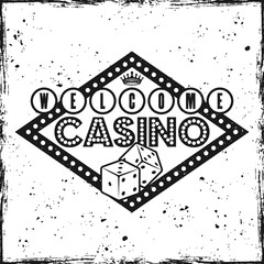 Gambling sign, emblem with text welcome to casino