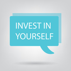invest in yourself written on speech bubble- vector illustration