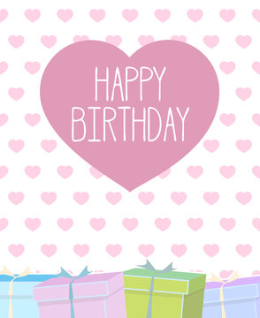 happy birthday greeting card with heart shapes and gift boxes illustration