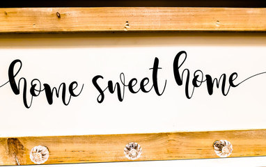 Home Sweet Home Sign