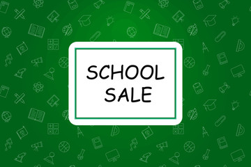 School sale banner with line icon on blackboard. Design template for banner, poster. Vector illustration