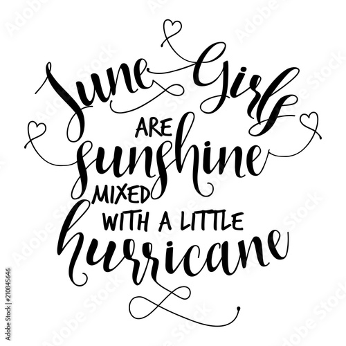 Download "June girls are sunshine mixed with a little hurricane ...