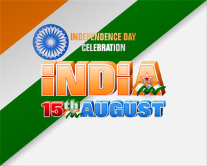 Holiday design, background with 3d texts, national flag colors and spinning wheel, for fifteenth of August, India Independence day, celebration 